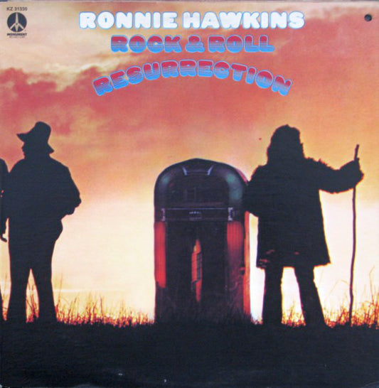 Ronnie Hawkins ‎– Rock And Roll Resurrection -1972-  Country Rock, Rock & Roll (vinyl)