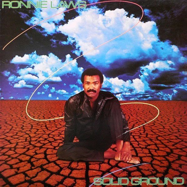 Ronnie Laws ‎– Solid Ground 1981 - Smooth Jazz, Jazz-Funk (vinyl)