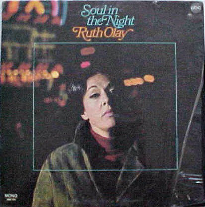 Ruth Olay ‎– Soul In The Night - 1966-  Jazz, Funk / Soul, Vocal Pop (rare vinyl)