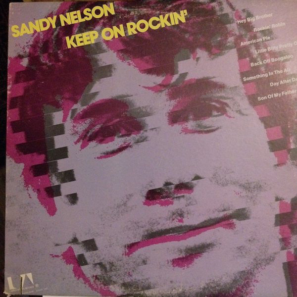 Sandy Nelson ‎– Keep On Rockin' -1972- Classic Rock, Pop Rock (vinyl)