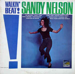 Sandy Nelson ‎– Walkin' Beat- 1966 -  Surf, Rock & Roll (vinyl)
