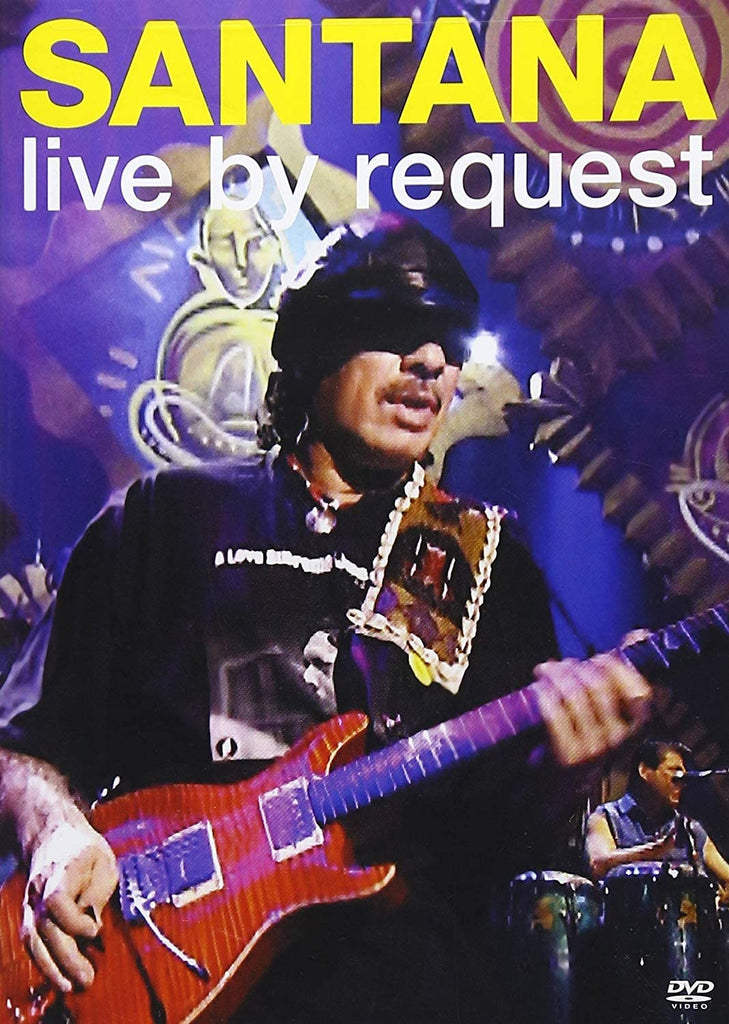 Santana - Live By Request dvd