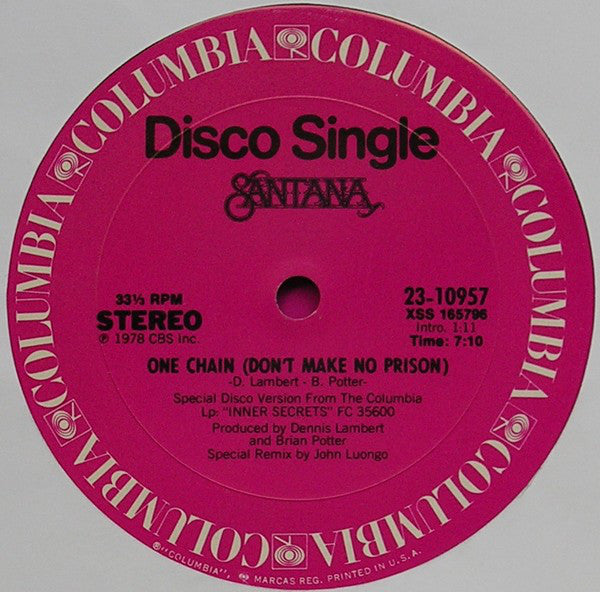 Santana ‎– One Chain (Don't Make No Prison) - 1978 -  Rock, Funk / Soul (12", 33 ⅓ RPM )