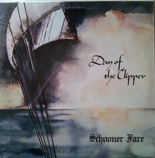 Schooner Fare ‎– Day Of The Clipper -1983- Folk (vinyl)