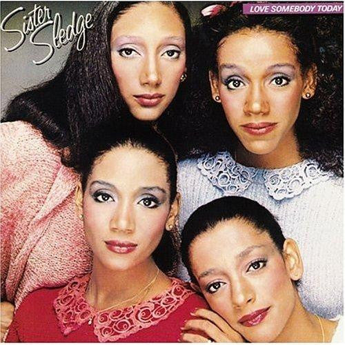 Sister Sledge – Love Somebody Today - 1980 Funk / Soul (vinyl)