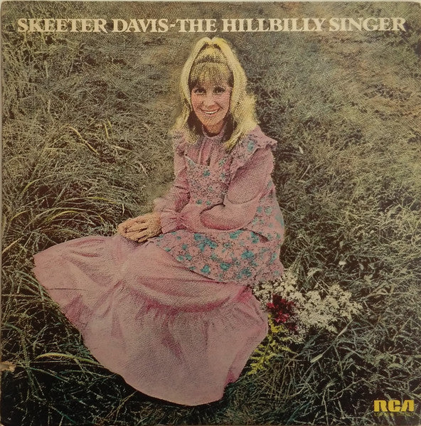Skeeter Davis – The Hillbilly Singer - 1973-Folk, World, & Country (vinyl) NM