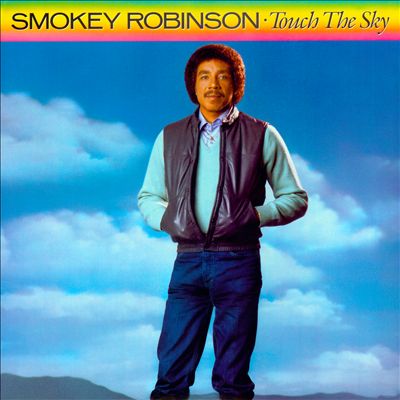 Smokey Robinson ‎– Touch The Sky -1983- Rhythm & Blues, Soul (vinyl)
