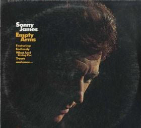 Sonny James ‎– Empty Arms - 1971- Folk, World, & Country Style: Country ( Vinyl )