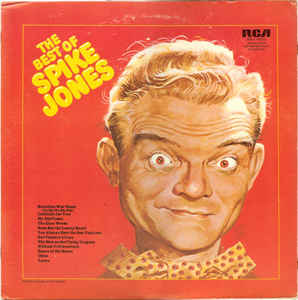 Spike Jones ‎– The Best Of Spike Jones - Non-Music, Classical, Children's, Folk, World, & Country, Stage & Screen ,Comedy (vinyl)