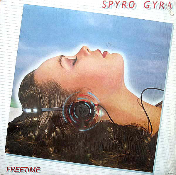 Spyro Gyra ‎– Freetime - 1981 -  Jazz-Rock, Jazz-Funk (vinyl)
