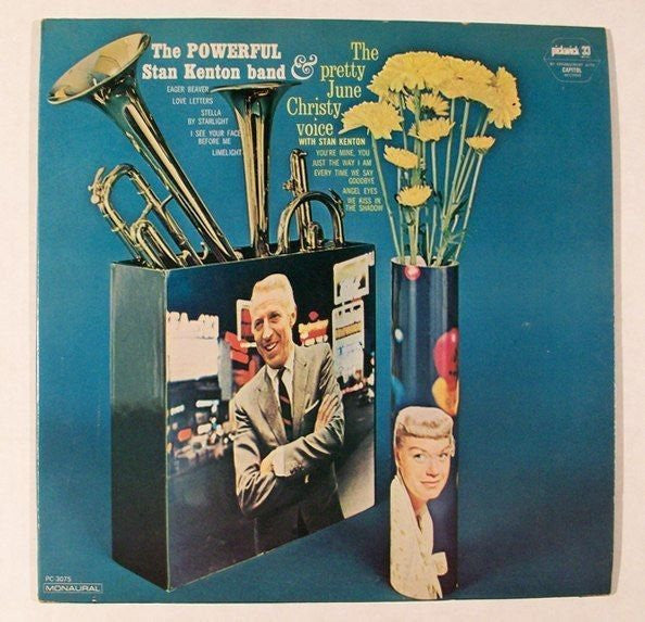 Stan Kenton Band And June Christy ‎– The Powerful Stan Kenton Band And The Pretty June Christy Voice With Stan Kenton