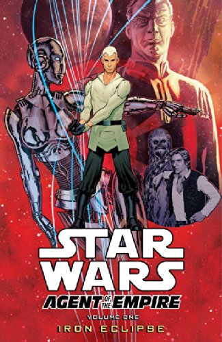 Star Wars Agent of the Empire Volume One Iron Eclipse Dark Horse Graphic Novel