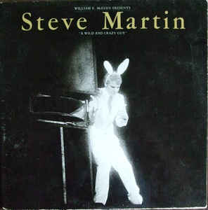 Steve Martin ‎– A Wild And Crazy Guy - 1978 - Non Music Comedy (vinyl)