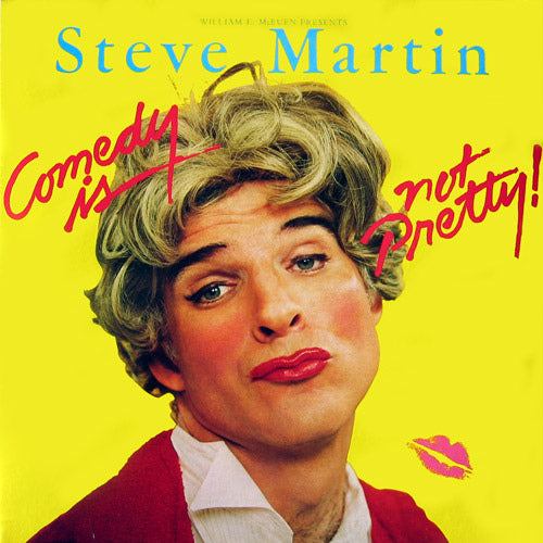 Steve Martin ‎– Comedy Is Not Pretty - 1979 Comedy (Vinyl)