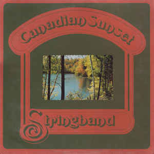 Stringband ‎– Canadian Sunset -1974-  Celtic, Country, Bluegrass (Vinyl) Autographed on back