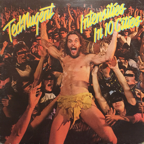 Ted Nugent ‎– Intensities In 10 Cities -1981- Hard Rock (vinyl)