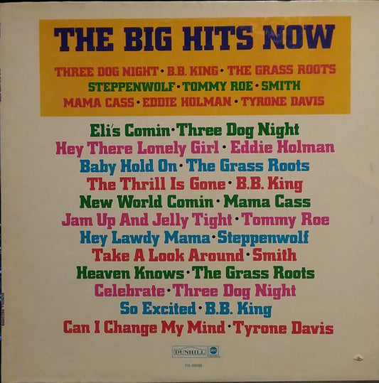 The Big Hits Now - 1972-Rock, Funk / Soul, Blues, Pop (vinyl) BB King, Steppenwolf,, Three Dg Night