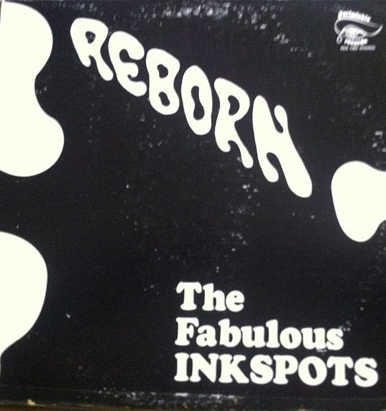 The Fabulous Inkspots – Reborn - AUTOGRAPHED COPY - 1977-Funk / Soul, Pop , Vocal, Doo Wop (Vinyl)