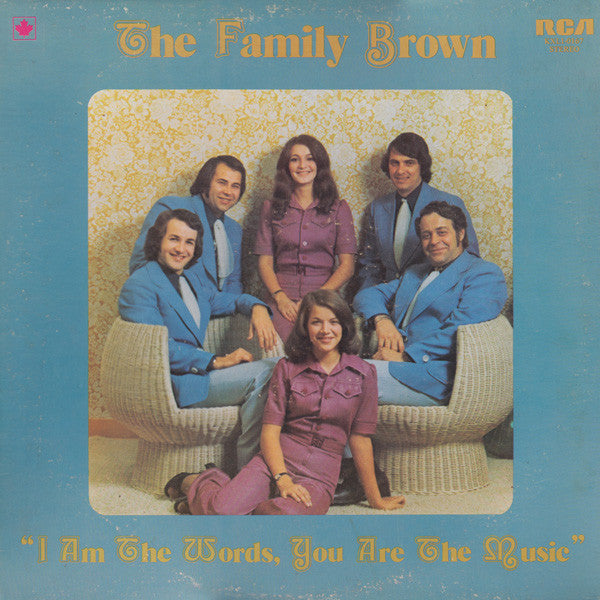 The Family Brown ‎– I Am The Words, You Are The Music - 1976-Folk, World, & Country (vinyl)