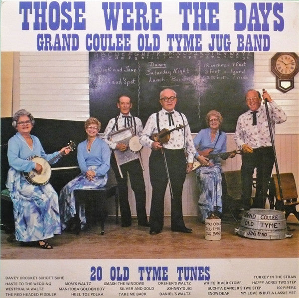 The Grand Coulee Old Tyme Jug Band – Those Were The Days - 1978- Folk, World, & Country Style:Country (Vinyl)