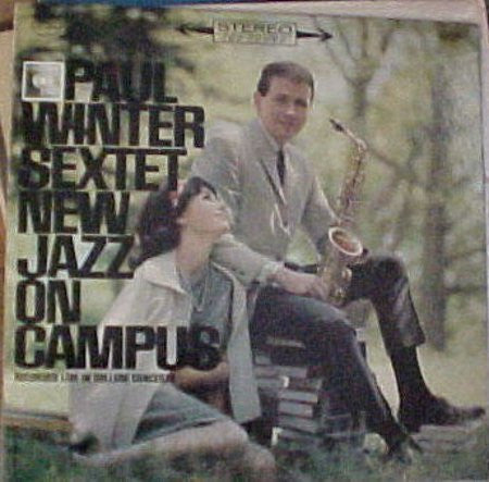 The Paul Winter Sextet – New Jazz On Campus - 196-Jazz ,Bop, Bossa Nova (vinyl) Near Mint