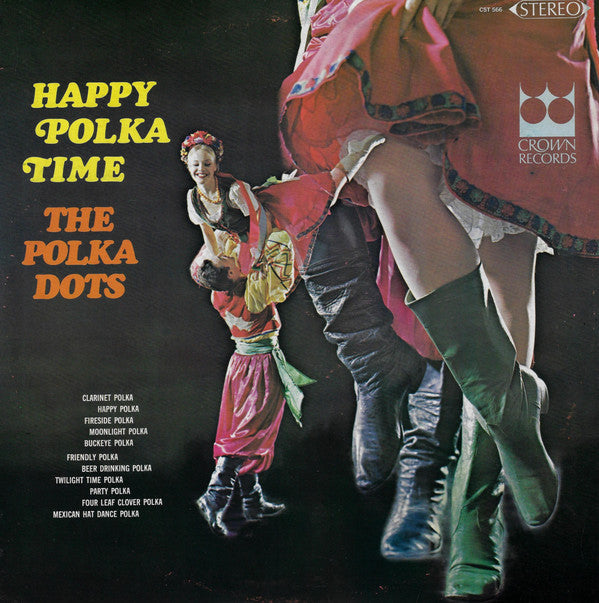 The Polka Dots ‎– Happy Polka Time - Folk, World, & Country Style: Polka - (Vinyl)