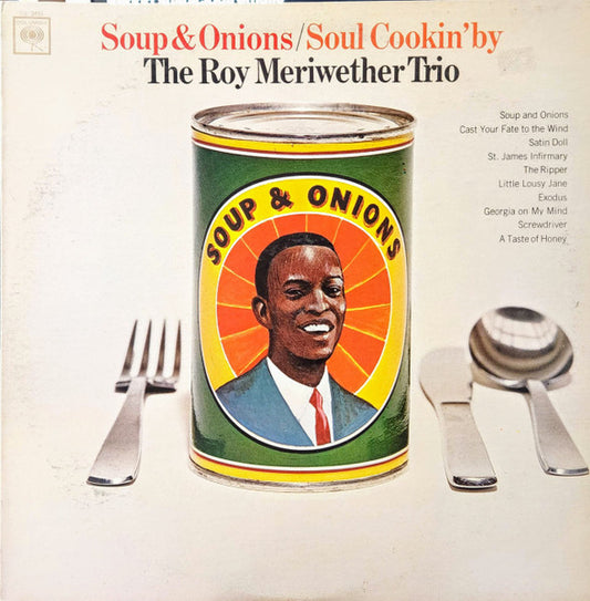 The Roy Meriwether Trio – Soup & Onions / Soul Cookin' By - 1966- Jazz ( Rare Vinyl )