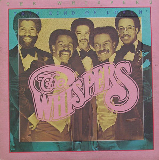 Whispers ,The ‎– This Kind Of Lovin' -1981-  Funk / Soul (vinyl)