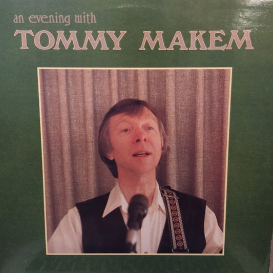 Tommy Makem – An Evening With Tommy Makem -  1985-Folk, Celtic (vinyl)