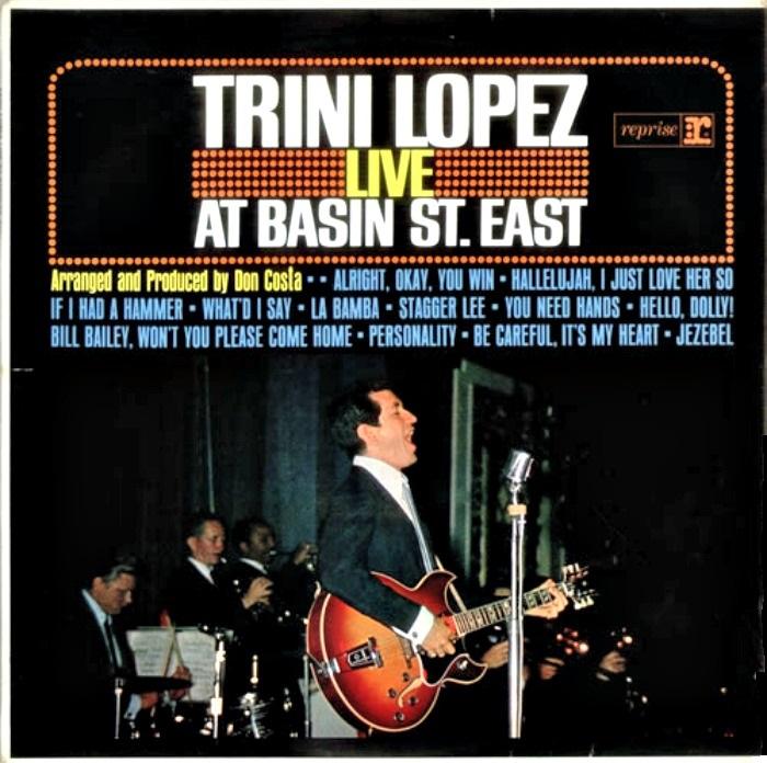 Trini Lopez ‎– Live At Basin St. East -1964-  Pop, Folk, World, & Country (vinyl) Mint Copy!