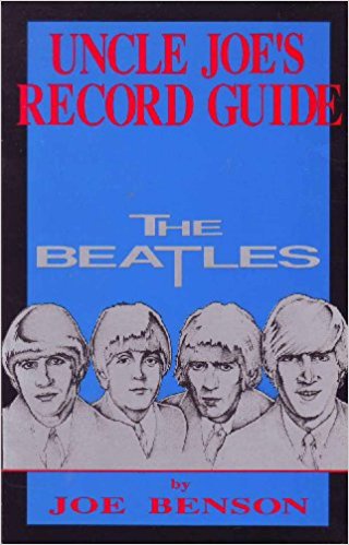 Beatles Paperback – Aug 1 1987 (UNCLE JOE'S RECORD GUIDE) by Joe Benson USED