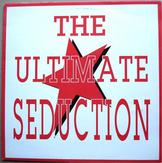 Ultimate Seduction ‎– The Ultimate Seduction - 1992  Electronic Techno (Belgium Import)