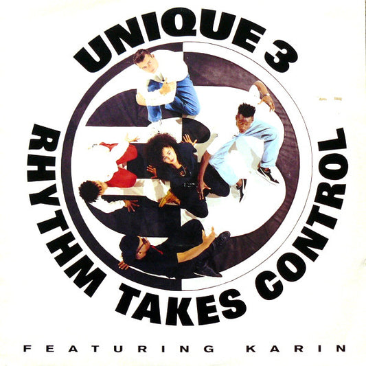 Unique 3 Featuring Karin ‎– Rhythm Takes Control -19900 Electronic Techno -(Vinyl, 12", 45 RPM )