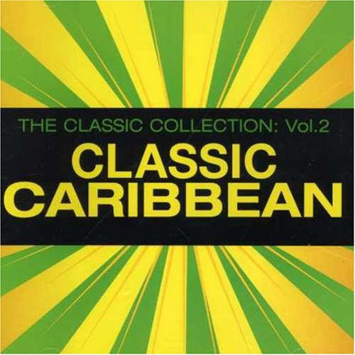 Vol. 2-Classic Collection-Classic Caribbean  New CD