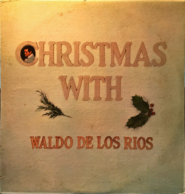 Waldo De Los Rios ‎– Christmas With Waldo De Los Rios -1973-  Pop, Classical,Christmas (vinyl)