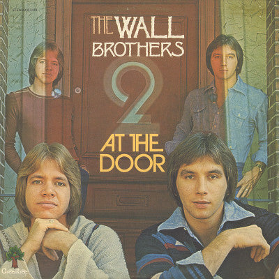 Wall Brothers ‎– At The Door -1977- Soft Rock, Religious, Gospel (vinyl)