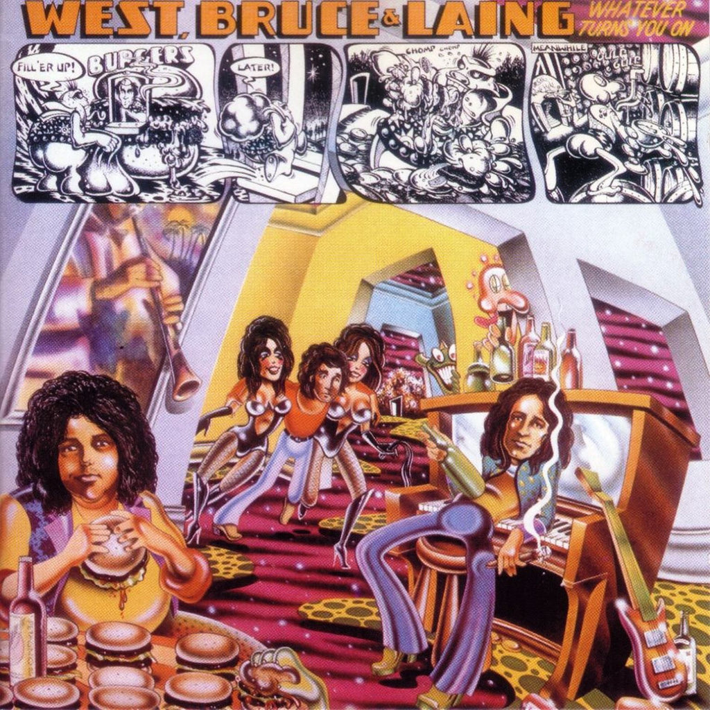 West, Bruce & Laing ‎– Whatever Turns You On 1973 Classic Rock