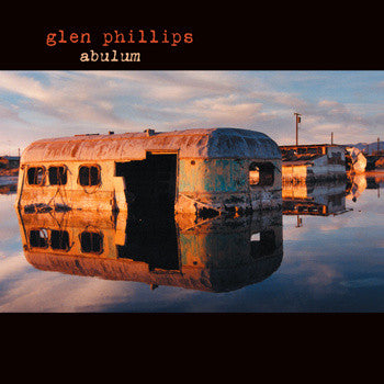 Glen Phillips - Abulum cd