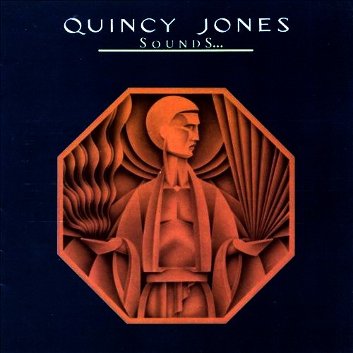 Quincy Jones - Sounds And Stuff Like -1978-  Soul-Jazz, Jazz-Funk, Funk (vinyl)