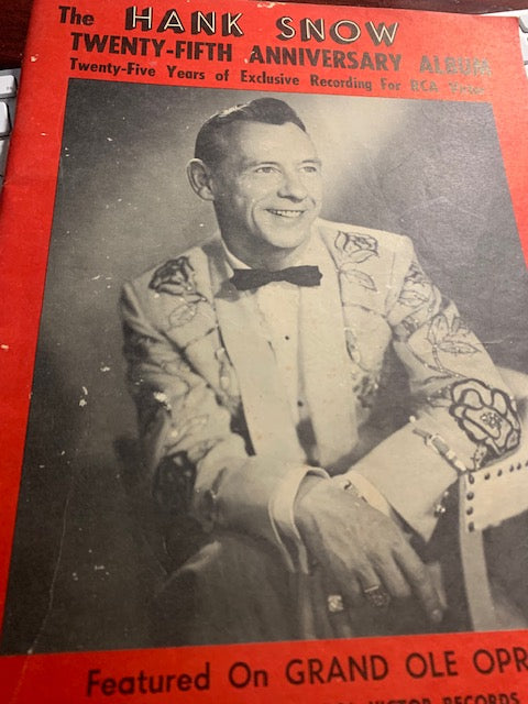 The Hank Snow Twenty-fifth Anniversary Album: Featured on Grand Ole Opry 1961 (Autographed -see below)