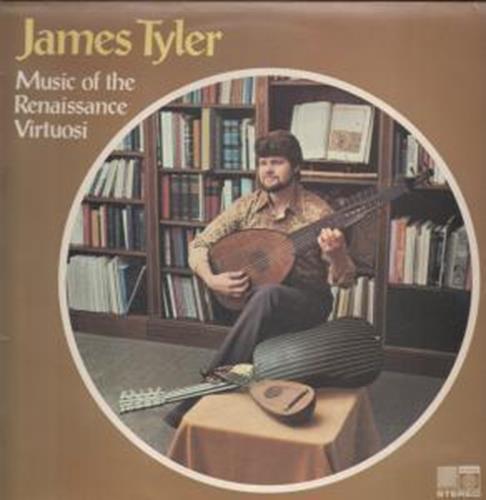 James Tyler - Music of the Renaissance Virtuosi -1976 -  Baroque Classical (UK Vinyl)