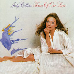 Judy Collins ‎– Times Of Our Lives -1982- Rock (vinyl)