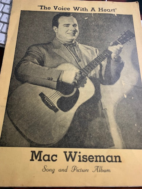 MAC WISEMAN The VOICE with a HEART SONG & PICTURE ALBUM MAGAZINE with LYRICS