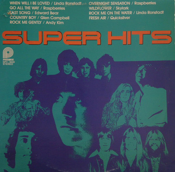 Super Hits - 1978-  Folk Rock, Power Pop - Raspberries,Quicksilver ,Edward Bear,Linda Ronstadt ( clearance vinyl ) Overstocked