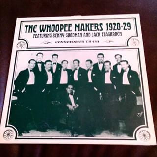 Whoopee Makers,The  1928-29 featuring Benny Goodman and Jack Teagarden